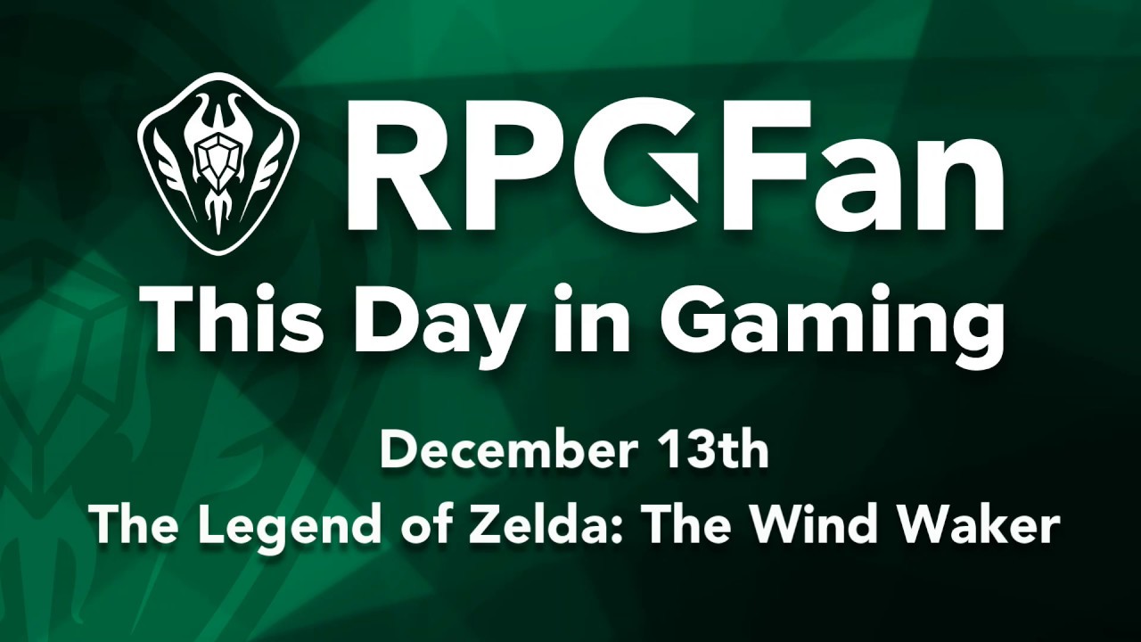 This Day in Gaming - December 13 - The Legend of Zelda: The Wind Waker