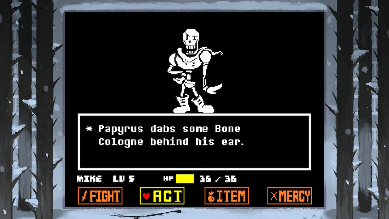 Papyrus makes a humorous comments in Undertale