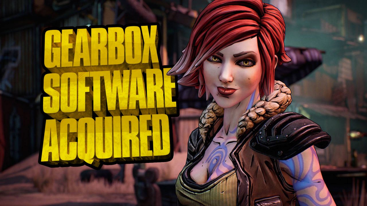 Gearbox Entertainment Acquired for 1.3bn USD RPGFan