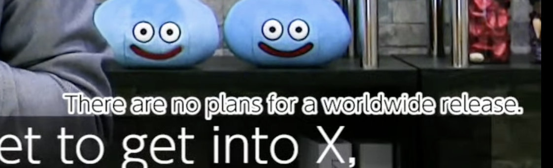 There are still “no plans for a worldwide release” of Dragon Quest X