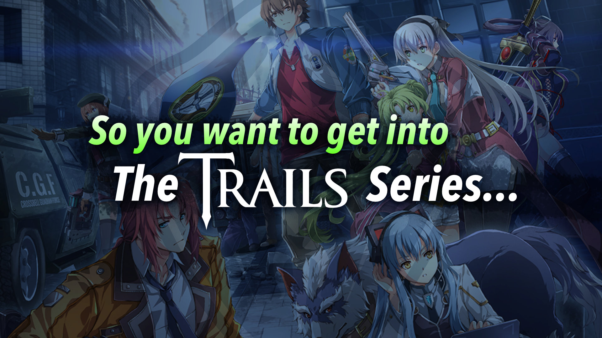 So you want to get into the Trails Series
