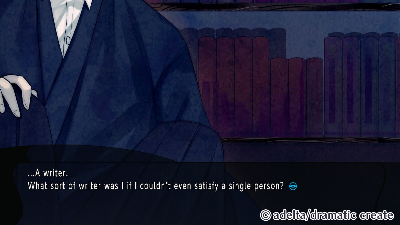 Hashihime of the Old Book Town append screenshot of Tamamori, whose head is out of frame. His internal dialogue reads, "...A writer. What sort of writer was I if I couldn't even satisfy a single person?"
