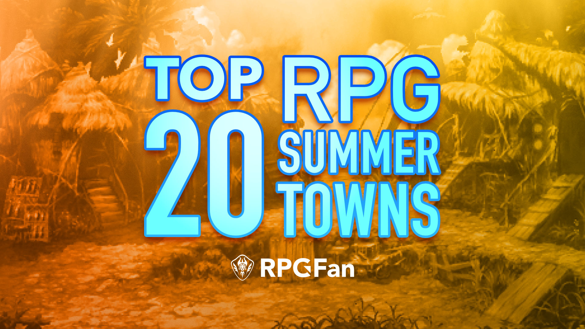Top 20 RPG Summer Towns