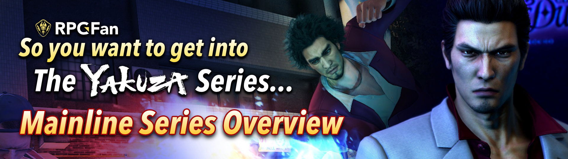 So you want to get into the Yakuza Series: Mainline Series Overview