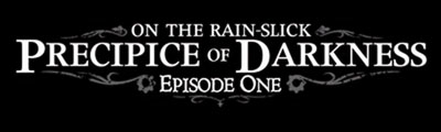 Penny Arcades On The Rainslick Precipice of Darkness Episode 1 Logo 001