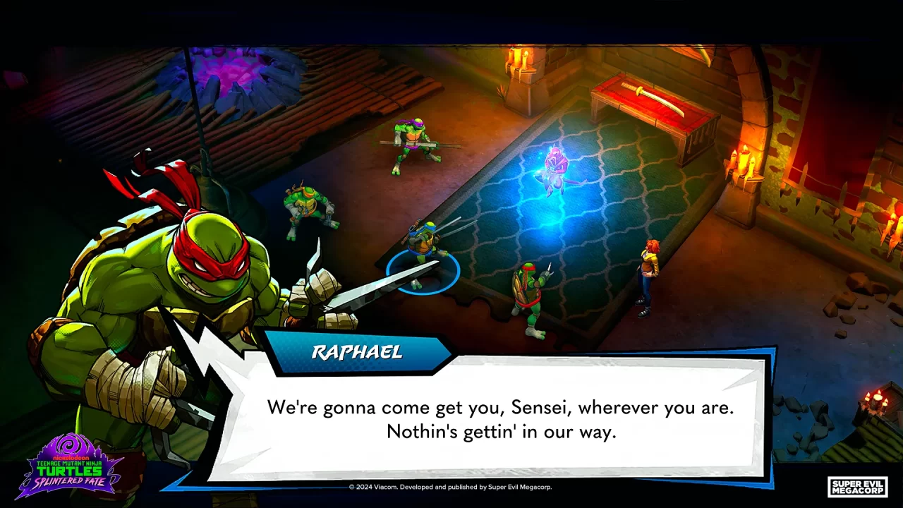Raphael speaks in Teenage Mutant Ninja Turtles: Splintered Fate.