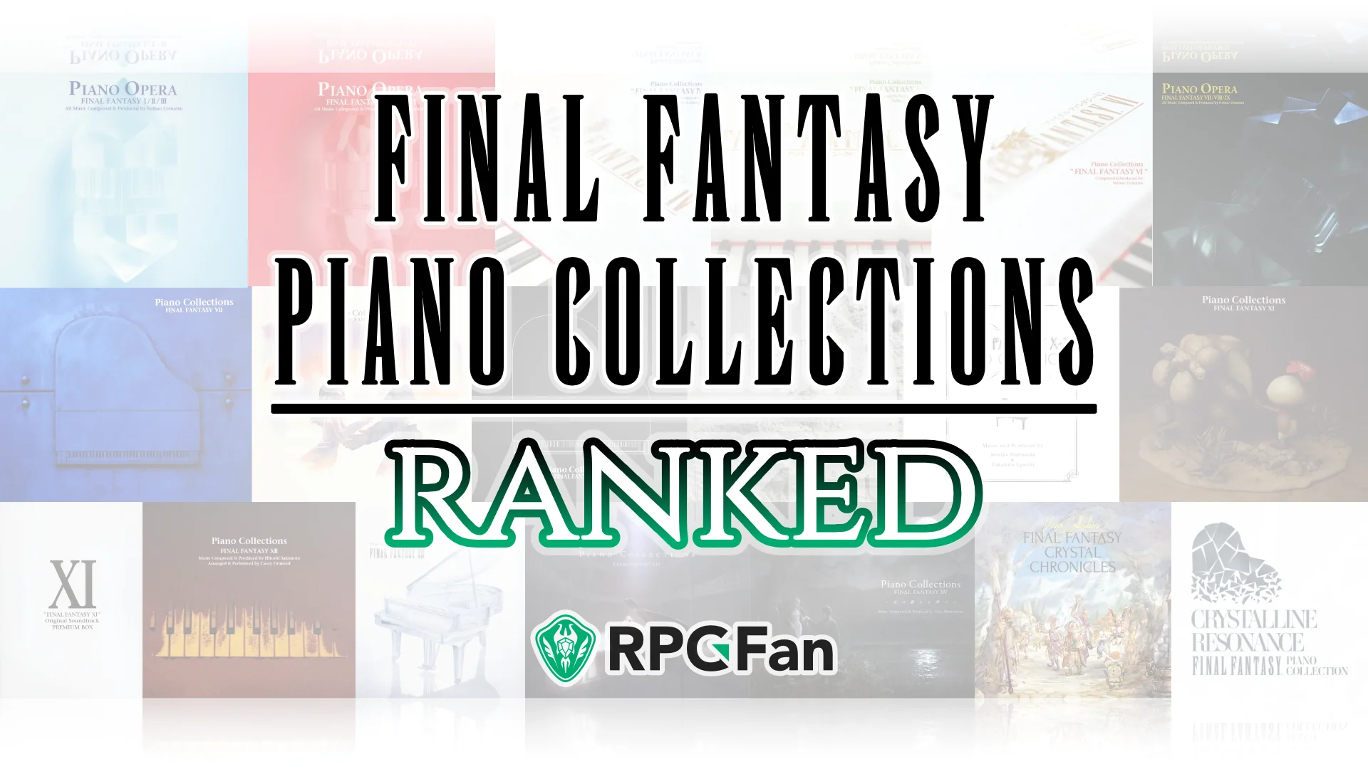Final Fantasy Piano Collections, Ranked text over album covers