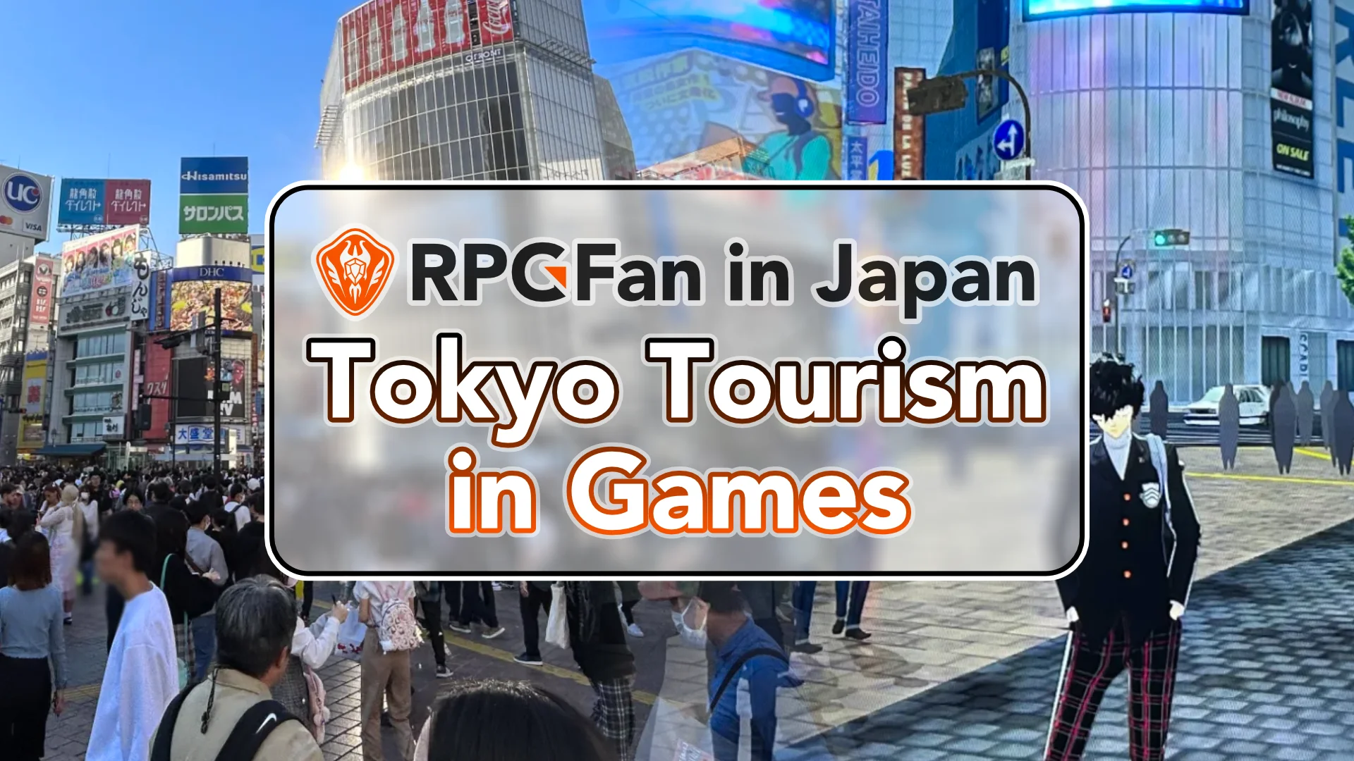 RPGFan in Japan Tourism in Games with real life and Persona 5 versions of Shibuya