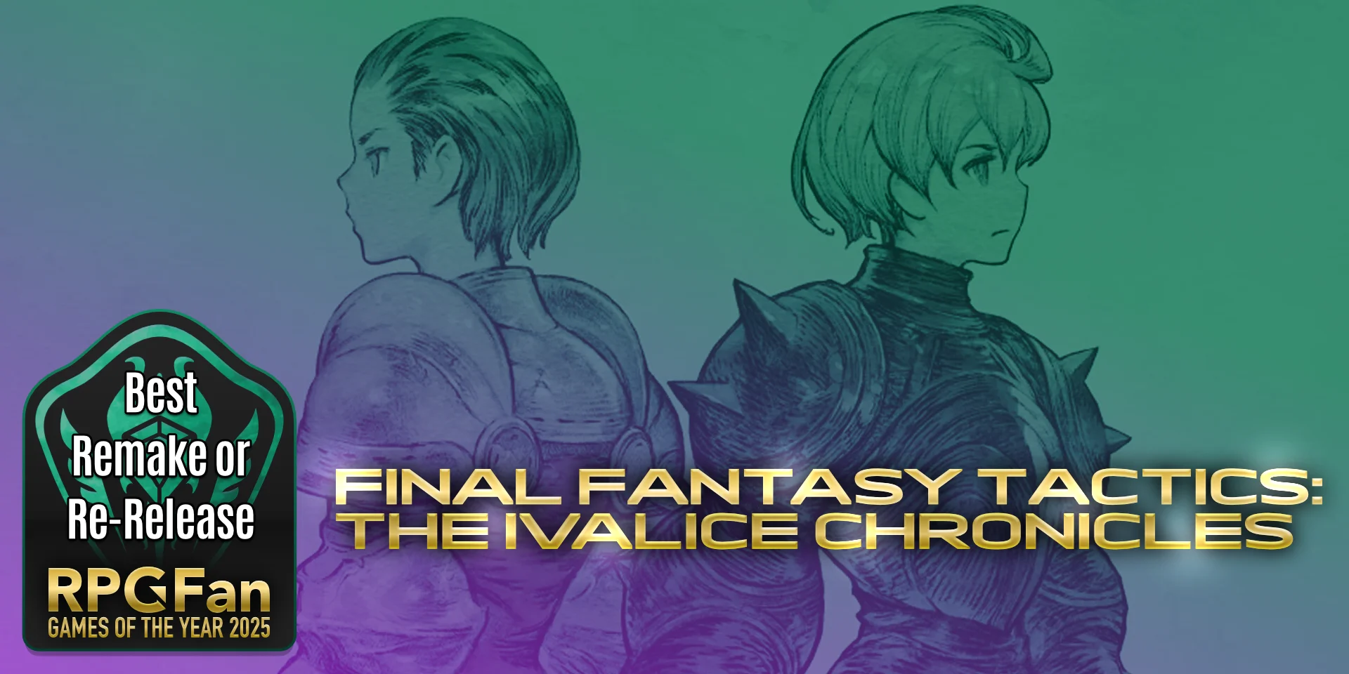 RPGFan Games of the Year 2025: Best Remake or Re-Release - Final Fantasy Tactics The Ivalice Chronicles