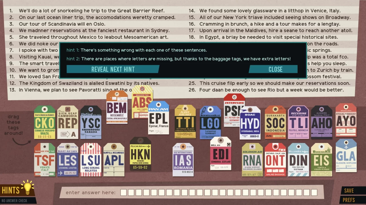 A puzzle to use 3-letter bag tags to fill in missing letters in statements to assemble a hidden message in Puzzle Spy International.